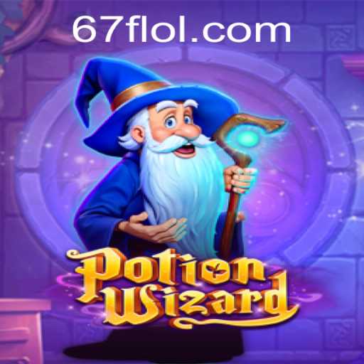 Exploring the Magical World of PotionWizard and the Enigmatic 67F.COM