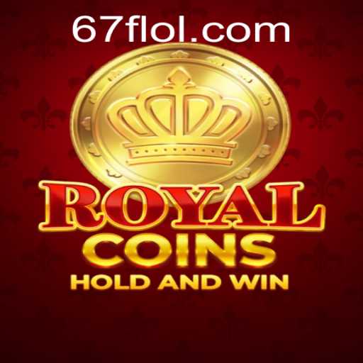 Discover the Exciting World of RoyalCoins and 67F.COM